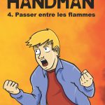 Handman - tome 4 - Passer entre les flammes